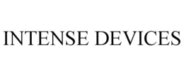 INTENSE DEVICES trademark