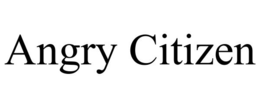 ANGRY CITIZEN trademark