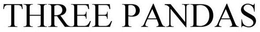 THREE PANDAS trademark