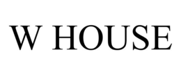 W HOUSE trademark