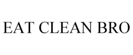 EAT CLEAN BRO trademark