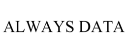 ALWAYS DATA trademark