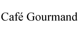 CAFÉ GOURMAND trademark