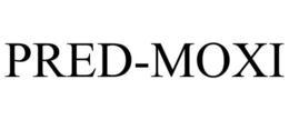 PRED-MOXI trademark