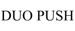 DUO PUSH trademark