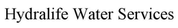 HYDRALIFE WATER SERVICES trademark