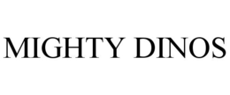 MIGHTY DINOS trademark