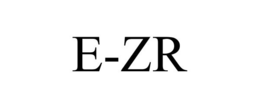 E-ZR trademark