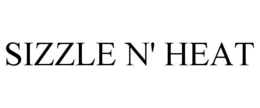 SIZZLE N' HEAT trademark