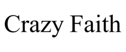 CRAZY FAITH trademark