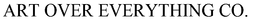 ART OVER EVERYTHING CO. trademark