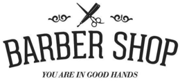 BARBER SHOP YOU ARE IN GOOD HANDS trademark