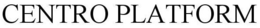 CENTRO PLATFORM trademark