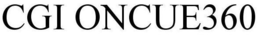 CGI ONCUE360 trademark