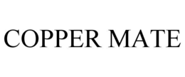 COPPER MATE trademark