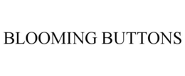 BLOOMING BUTTONS trademark
