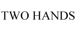 TWO HANDS trademark