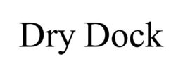 DRY DOCK trademark