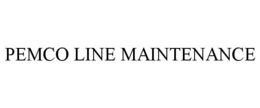 PEMCO LINE MAINTENANCE trademark