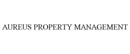 AUREUS PROPERTY MANAGEMENT trademark
