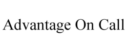 ADVANTAGE ON CALL trademark