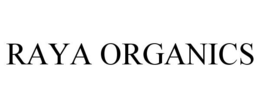 RAYA ORGANICS trademark