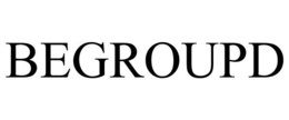 BEGROUPD trademark