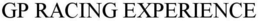 GP RACING EXPERIENCE trademark