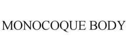 MONOCOQUE BODY trademark