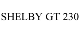 SHELBY GT 230 trademark