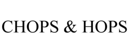 CHOPS & HOPS trademark