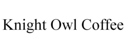 KNIGHT OWL COFFEE trademark
