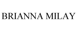 BRIANNA MILAY trademark