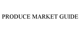 PRODUCE MARKET GUIDE trademark
