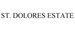 ST. DOLORES ESTATE trademark