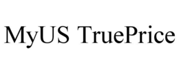 MYUS TRUEPRICE trademark
