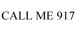 CALL ME 917 trademark