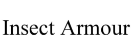 INSECT ARMOUR trademark