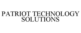 PATRIOT TECHNOLOGY SOLUTIONS trademark