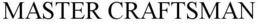 MASTER CRAFTSMAN trademark