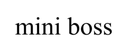 MINI BOSS trademark