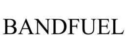 BANDFUEL trademark