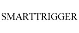 SMARTTRIGGER trademark