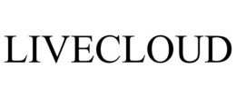 LIVECLOUD trademark