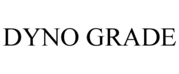 DYNO GRADE trademark