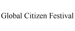 GLOBAL CITIZEN FESTIVAL trademark