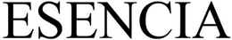 ESENCIA trademark