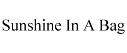 SUNSHINE IN A BAG trademark