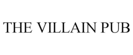 THE VILLAIN PUB trademark
