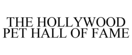 THE HOLLYWOOD PET HALL OF FAME trademark